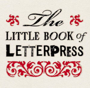 Cover art for Little Book of Letterpress