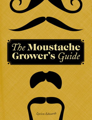 Cover art for Moustache Grower's Guide