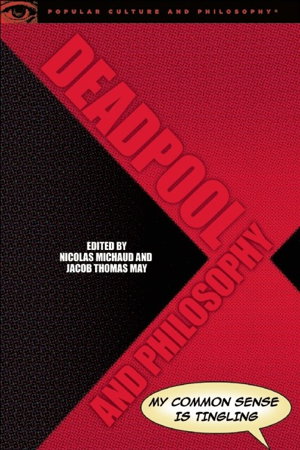 Cover art for Deadpool and Philosophy