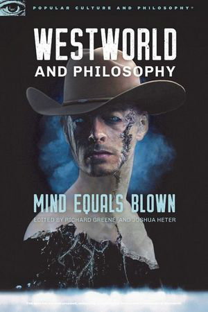 Cover art for Westworld and Philosophy