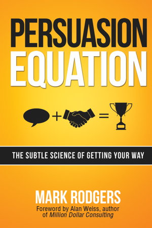 Cover art for Persuasion Equation: The Subtle Science of Getting Your Way