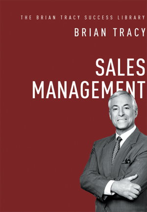 Cover art for Sales Management: The Brian Tracy Success Library
