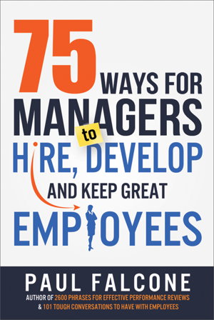 Cover art for 75 Ways for Managers to Hire, Develop, and Keep Great Employees