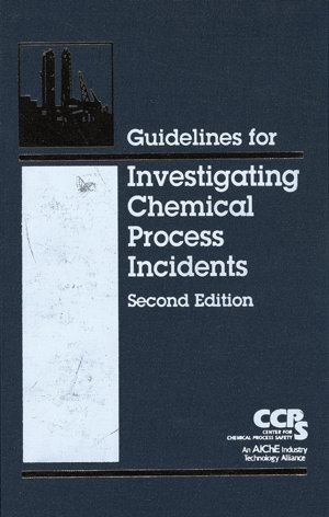 Cover art for Guidelines for Investigating Chemical Process Incidents