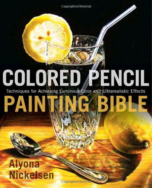 Cover art for Colored Pencil Painting Bible