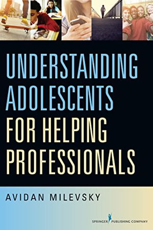 Cover art for Understanding Adolescents for Helping Professionals