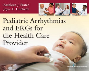 Cover art for Pediatric Arrhythmias and EKGs for the Health Care Provider