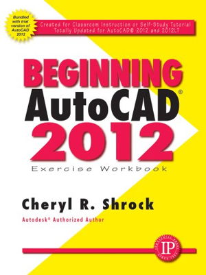 Cover art for Beginning AutoCAD 2012 Exercise Workbook