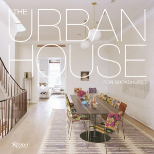 Cover art for Urban House Townhouses Apartments Lofts and Other Spaces for