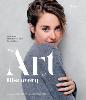 Cover art for Art of Discovery : Hollywood Stars Reveal Their Inspirations