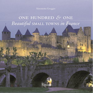 Cover art for One Hundred & One Beautiful Small Towns in France