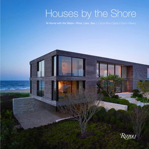 Cover art for Houses by the Shore: At Home With the Water