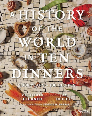 Cover art for A History of the World in 10 Dinners