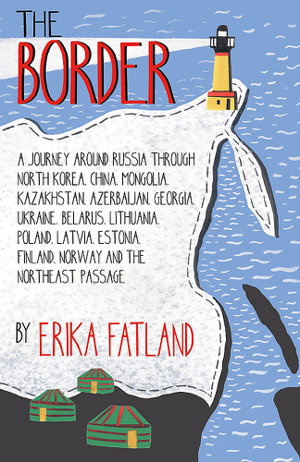 Cover art for Border - A Journey Around Russia
