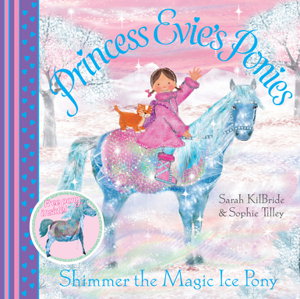 Cover art for Princess Evie's Ponies: Shimmer the Magic Ice Pony