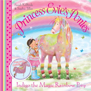 Cover art for Princess Evie's Ponies: Indigo the Magic Rainbow Pony