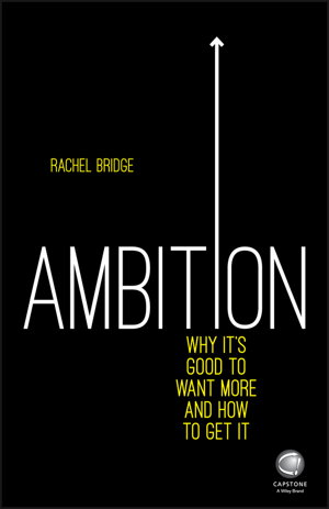 Cover art for Ambition Why It's Good to Want More and How to Get It