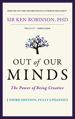 Cover art for Out of Our Minds - The Power of Being Creative