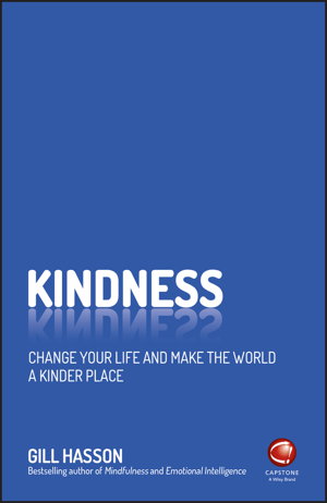 Cover art for Kindness - Change Your Life and Make the World a Kinder Place