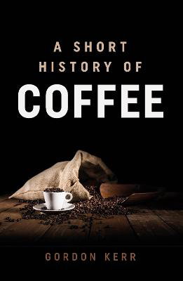 Cover art for A Short History of Coffee