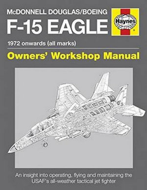 Cover art for Mcdonnell Douglas/Boeing F-15 Eagle Manual