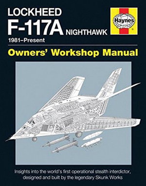 Cover art for Lockheed F-117A Nighthawk Owners' Workshop Manual