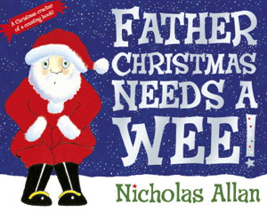 Cover art for Father Christmas Needs a Wee