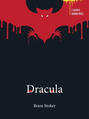 Cover art for A Graphic Horror Novel Dracula