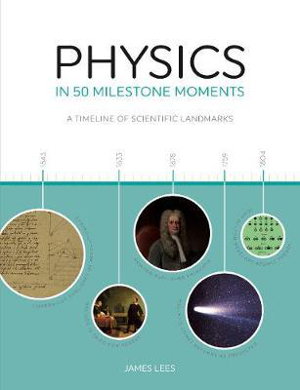Cover art for Physics in 50 Milestone Moments