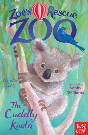 Cover art for Zoe's Rescue Zoo: The Cuddly Koala