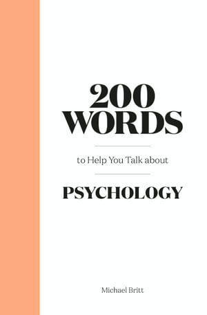 Cover art for 200 Words to Help You Talk About Psychology
