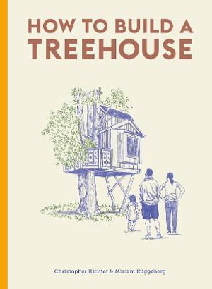 Cover art for How to Build a Treehouse