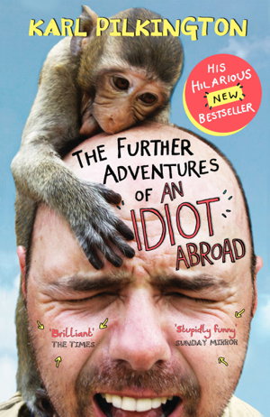Cover art for The Further Adventures of An Idiot Abroad