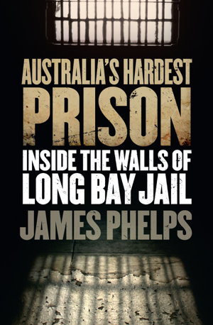 Cover art for Australia's Hardest Prison Inside Long Bay
