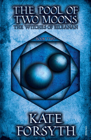 Cover art for The Pool of Two Moons Witches of Eileanan Book Two