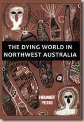Cover art for The Dying World in Northwest Australia