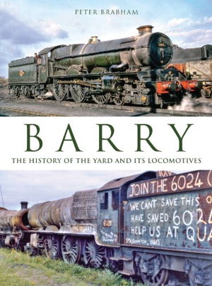 Cover art for Barry The History of the Yard and Its Locomotives