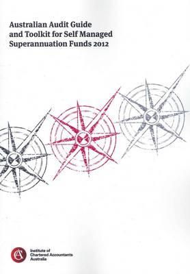 Cover art for Australian Audit Guide for Self Managed Superannuation Funds2012