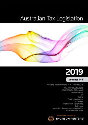 Cover art for Australian Tax Legislation 2019 Volumes 1-4