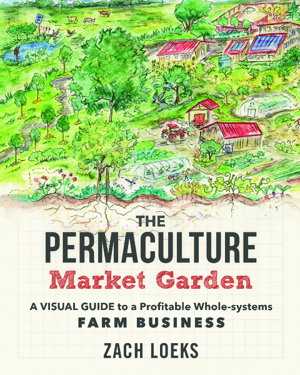 Cover art for The Permaculture Market Garden