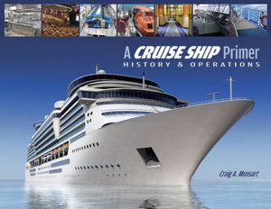 Cover art for Cruise Ship Primer History and Operations