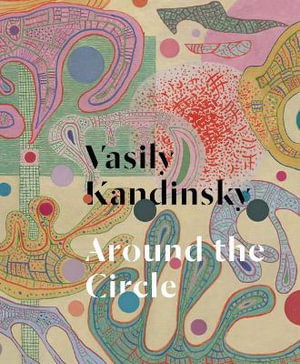 Cover art for Vasily Kandinsky: Around the Circle