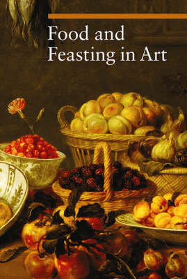 Cover art for Food and Feasting in Art