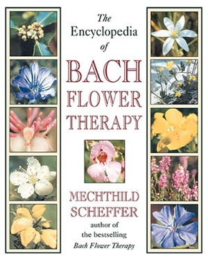 Cover art for The Encyclopedia of Bach Flower Therapy