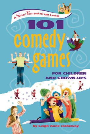Cover art for 101 Comedy Games for Children and Grown-Ups