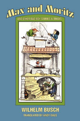Cover art for Max and Moritz and Other Bad Boy Tales