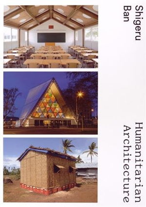 Cover art for Shigeru Ban: Humanitarian Architecture