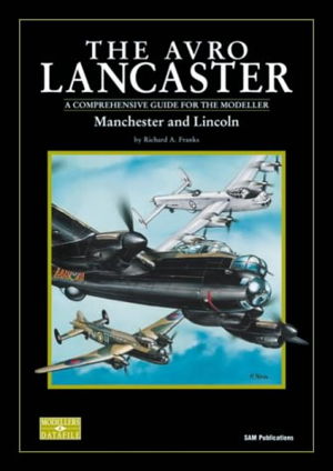 Cover art for The Avro Lancaster - Manchester and Lincoln