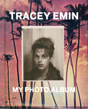 Cover art for Tracey Emin My Photo Album