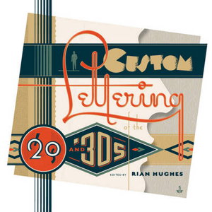 Cover art for Custom Lettering Of The 20s And 30s